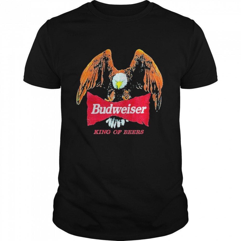 Eagle Budweiser King Of The Beers Tshirt For Beer Drinkers